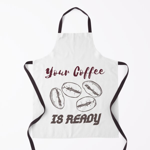Item preview, YOUR COFFEE IS READY designed and sold by RedFlamenco.