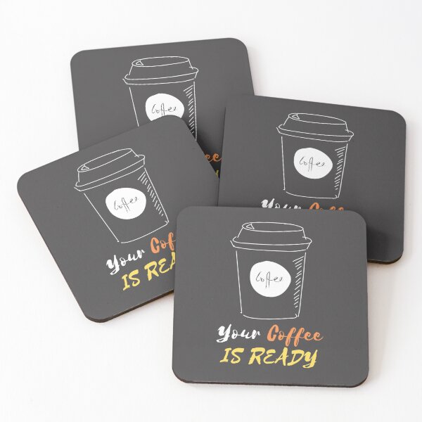 Item preview, YOUR COFFEE IS READY designed and sold by RedFlamenco.