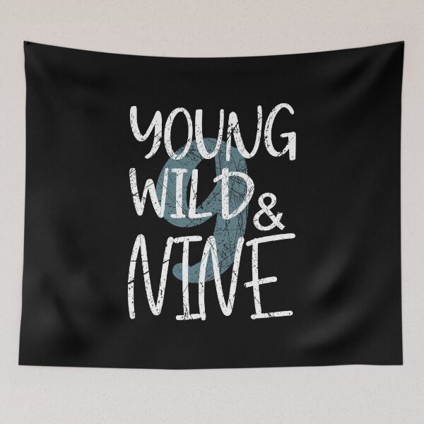 Item preview, Young Wild and nine 9th birthday designed and sold by Kalli-design.