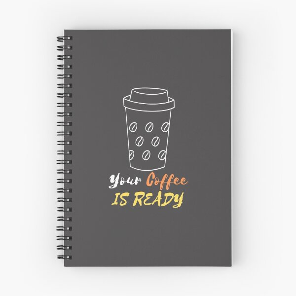 Item preview, YOUR COFFEE IS READY designed and sold by RedFlamenco.