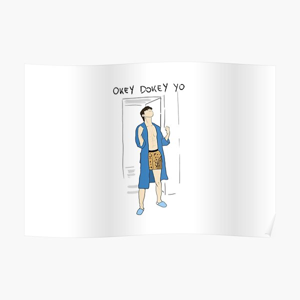 Okey Dokey Posters Redbubble