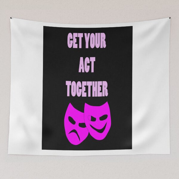 Item preview, GET YOUR ACT TOGETHER  #5 designed and sold by CUTESTUFFnow.