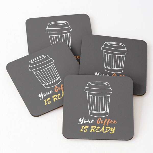 Item preview, YOUR COFFEE IS READY designed and sold by RedFlamenco.