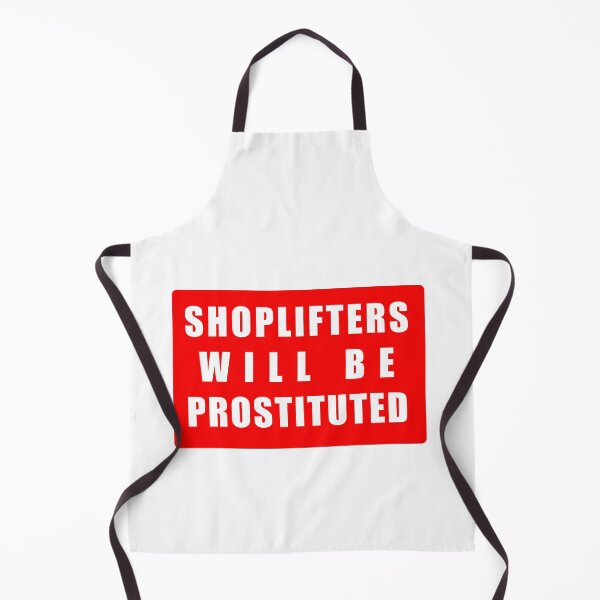 Item preview, Bad Translation, Funny Shop lifters will be prostituted Slighty wrong funny words with funny translation  designed and sold by StaticTee.