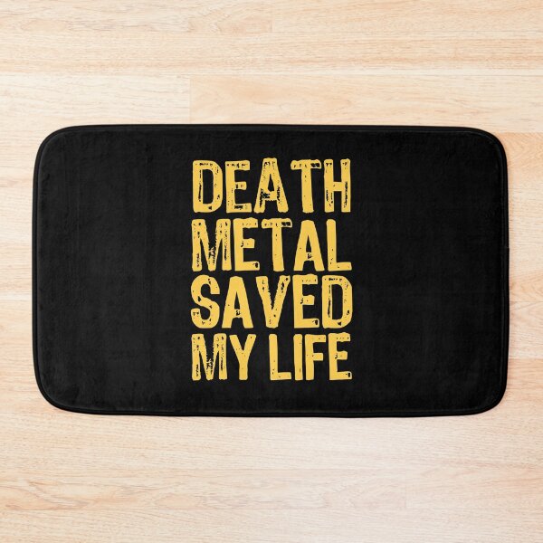 Item preview, Death Metal Saved My Life designed and sold by The "I Love Everything" Shop.