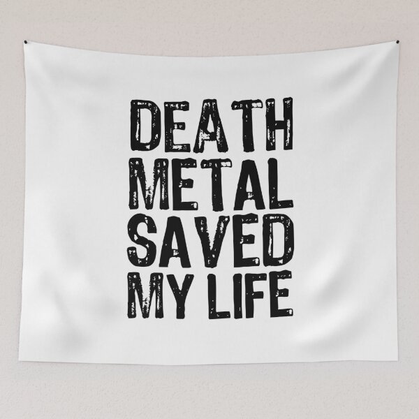 Artikelvorschau, Death Metal hat mein Leben gerettet entworfen und verkauft von The "I Love Everything" Shop.