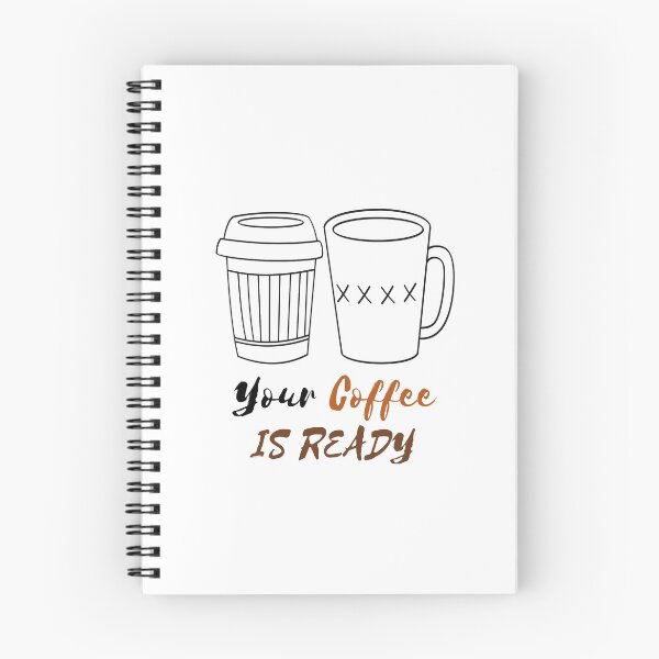 Item preview, YOUR COFFEE IS READY designed and sold by RedFlamenco.