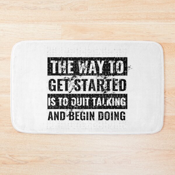 Item preview, The way to get started is to quit talking and begin doing - motivational quotes designed and sold by youngdstag.
