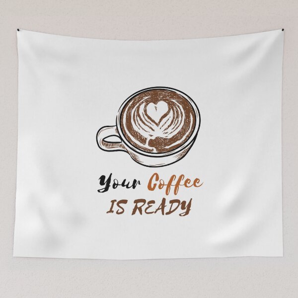 Item preview, YOUR COFFEE IS READY designed and sold by RedFlamenco.