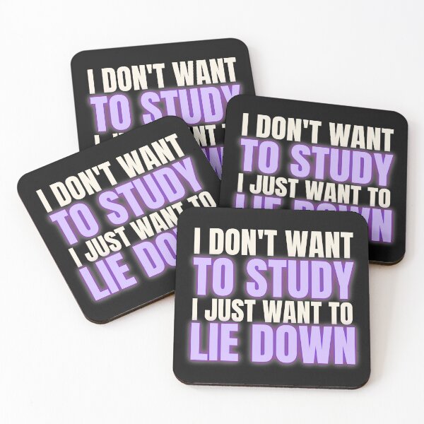 Item preview, I DON'T WANT TO STUDY I JUST WANT TO LIE DOWN  designed and sold by EmotionArt.