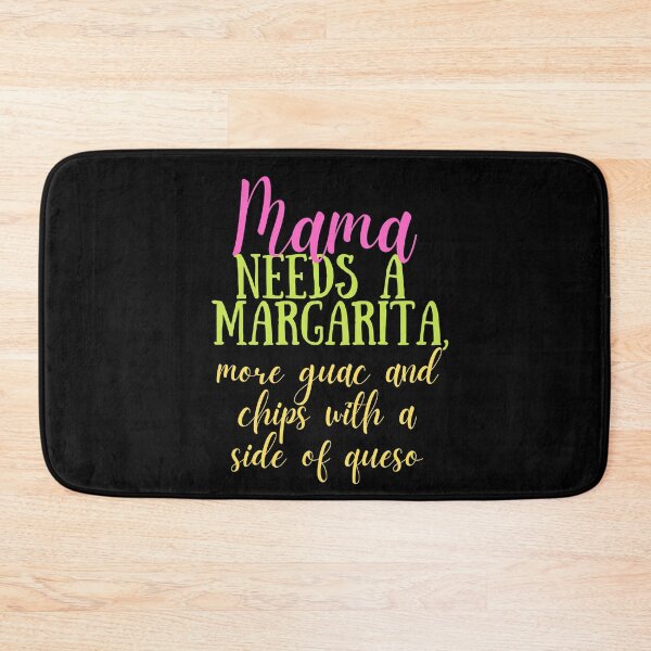 Item preview, Mama Needs a Margarita More Guac and Chips with a Side of Queso designed and sold by SunfullyYours.