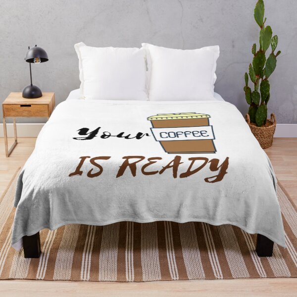Item preview, YOUR COFFEE IS READY designed and sold by RedFlamenco.