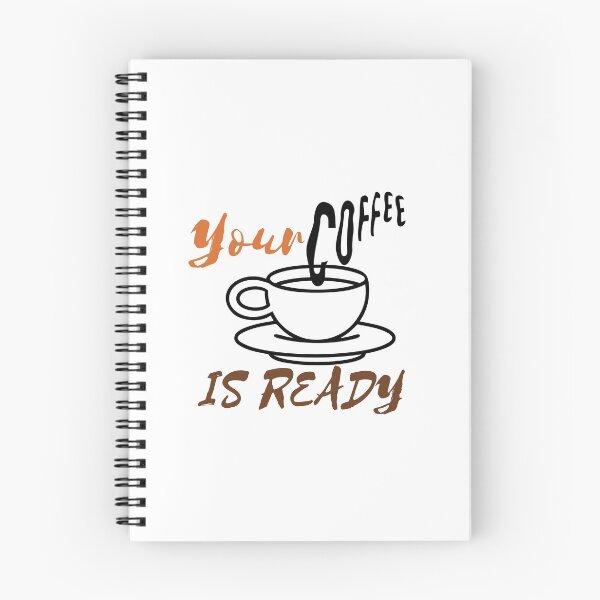 Item preview, YOUR COFFEE IS READY designed and sold by RedFlamenco.