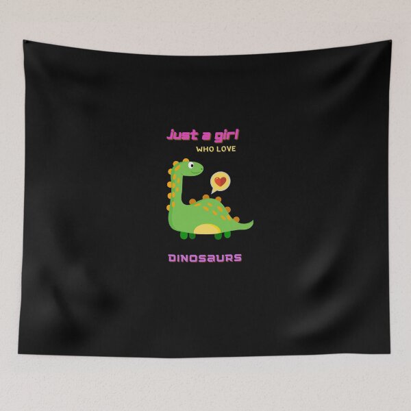 Item preview,  just a girl who loves dinosaurs designed and sold by H2O-Shop.