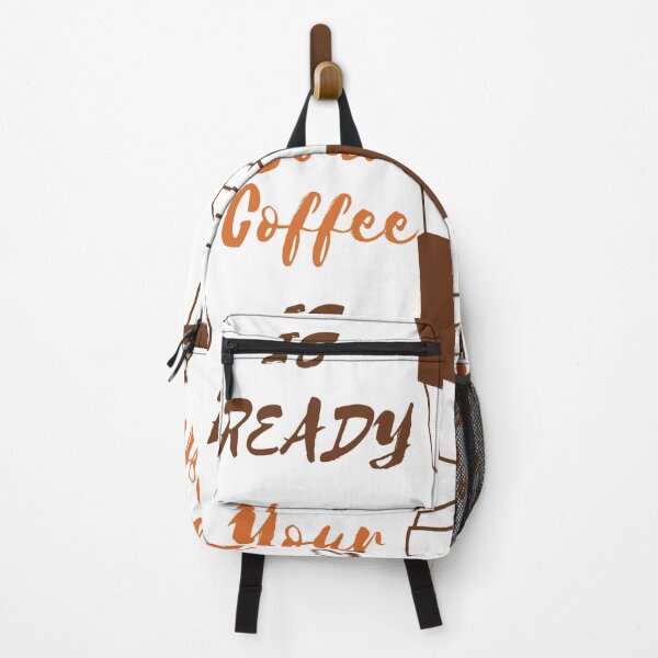 Item preview, YOUR COFFEE IS READY designed and sold by RedFlamenco.
