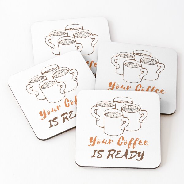Item preview, YOUR COFFEE IS READY designed and sold by RedFlamenco.