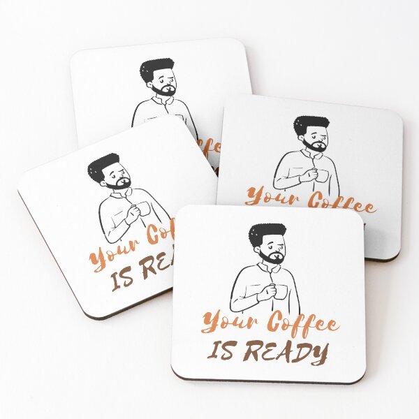 Item preview, YOUR COFFEE IS READY designed and sold by RedFlamenco.