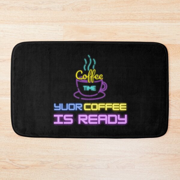 Item preview, YOUR COFFEE IS READY designed and sold by RedFlamenco.