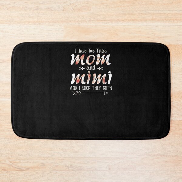 Item preview, I Have Two Titles Mom And Mimi And I Rock Them Mothers Day  designed and sold by manidala.