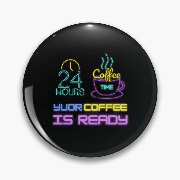 Item preview, YOUR COFFEE IS READY designed and sold by RedFlamenco.