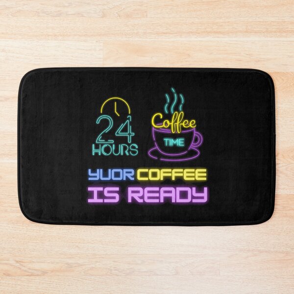 Item preview, YOUR COFFEE IS READY designed and sold by RedFlamenco.