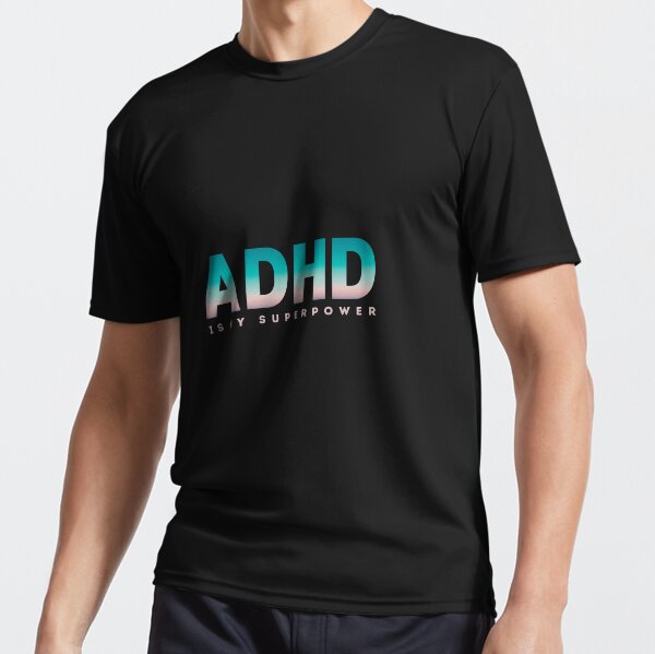Item preview, ADHD is my superpower designed and sold by HAMSAN'S  STORE.