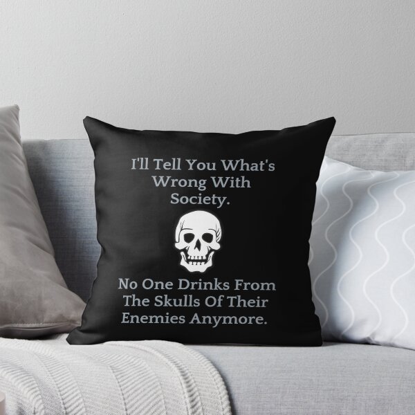 Item preview, Wrong Society | Drink From The Skull Of Your Enemies designed and sold by anassrida.
