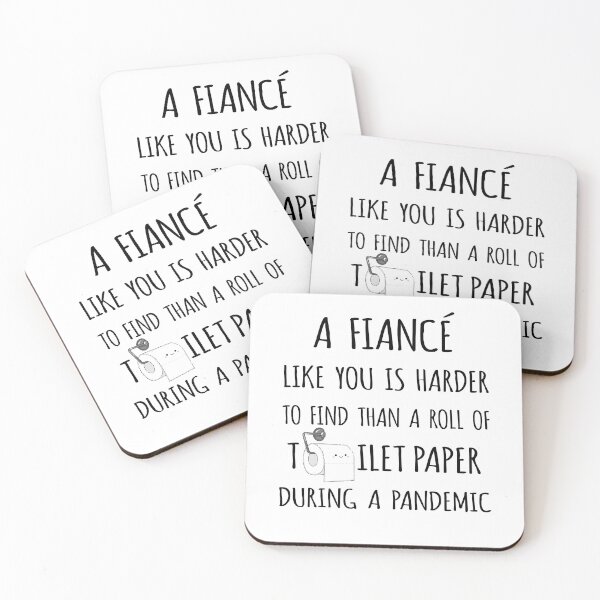 Item preview, A Fiance Like You is Harder to Find than a Roll of Toilet Paper During a Pandemic designed and sold by niftyhub.