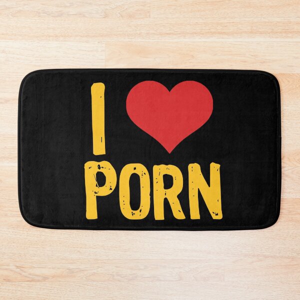 Item preview, I Love Porn designed and sold by The "I Love Everything" Shop.