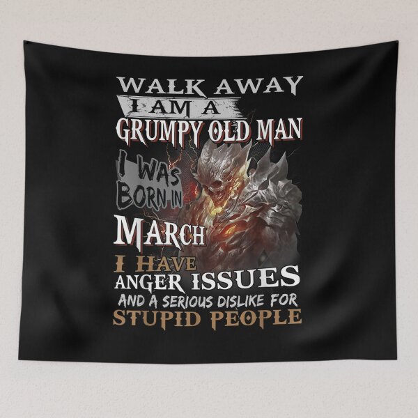 Item preview, Mens Mens Walk Away Im A Grumpy Old Man I Was Born In March  designed and sold by manidala.