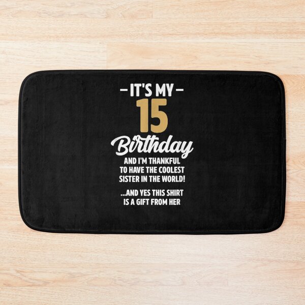 Item preview, 15 Year Old Boy Girl Funny Sister Birthday Decorations  designed and sold by manidala.