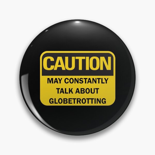 Item preview, Caution: may constantly talk about globetrotting funny nomad saying with yellow and black typography (dark mode) designed and sold by Deegital18.