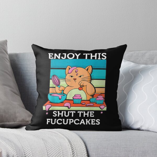 Item preview, Enjoy Cat Baking Cupcakes Shut The Fucupcakes Funny Design  designed and sold by manidala.