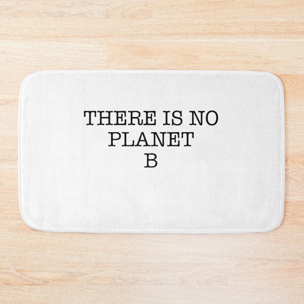 Item preview, There is no planet b designed and sold by -Holy-Chicken-.