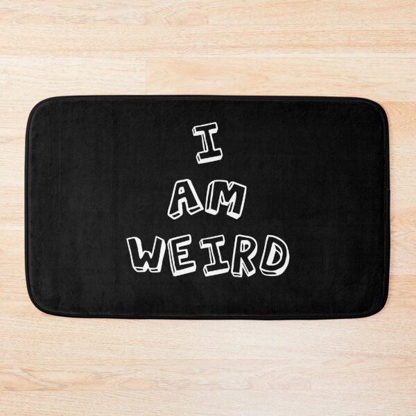 Item preview, Funny I Am Weird Couples Design designed and sold by MakersKeystone.