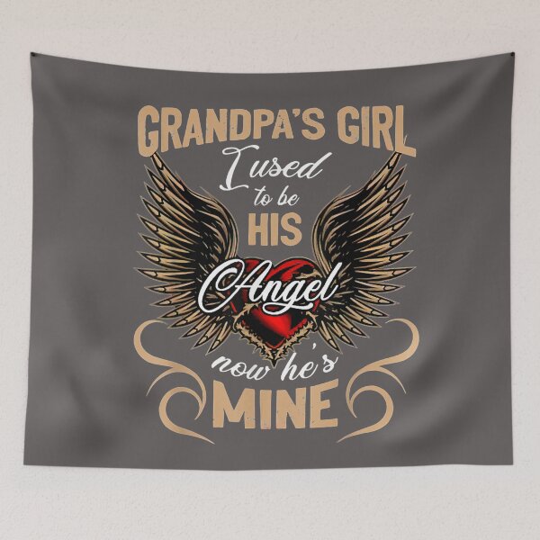 Item preview, Grandpa’s Girl I Used To Be His Angel Now He’s Mine designed and sold by joandinkelSH.