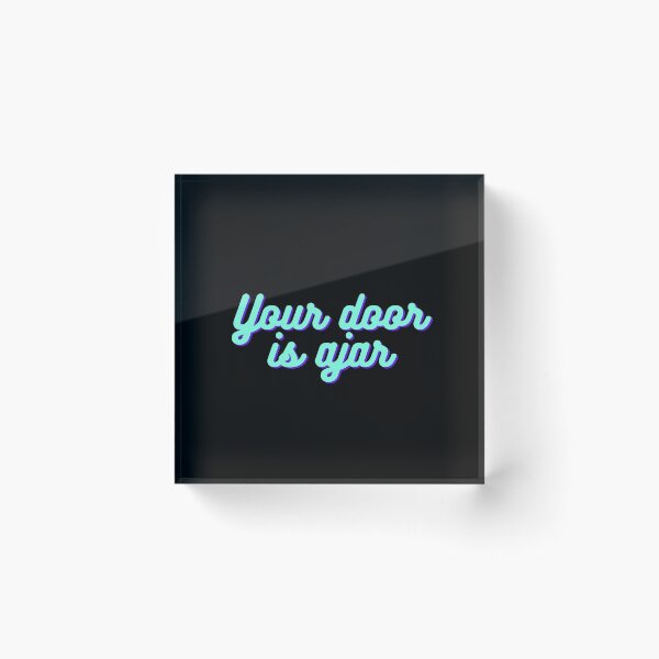 Item preview, Your Door Is Ajar  designed and sold by Fioranoclthing.