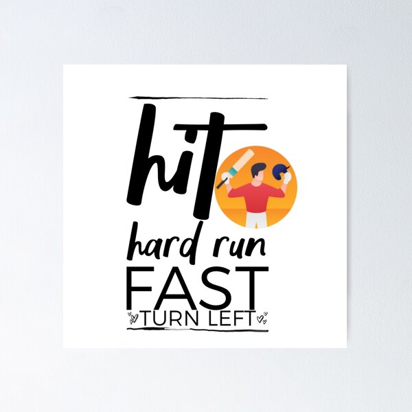 Item preview, Hit Hard Run Fast Turn Left designed and sold by KAMRAN HASSAN.