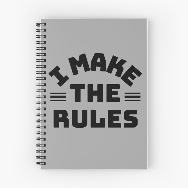 Item preview, I Make The Rules designed and sold by M-Artie.