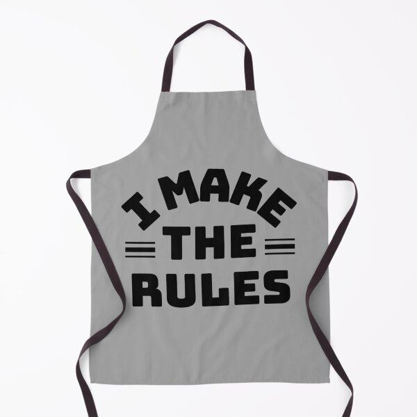 Item preview, I Make The Rules designed and sold by M-Artie.