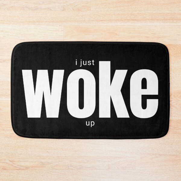 Item preview, Woke. I just woke up. designed and sold by JellyBeenzz.