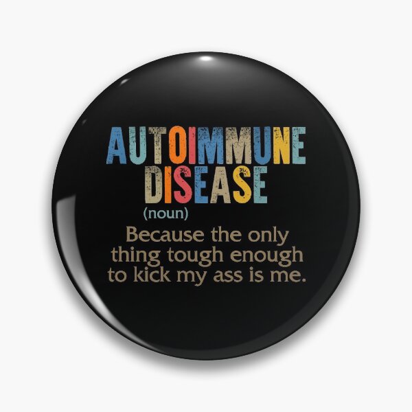 Item preview, Autoimmune Disease, Awareness Shirt For Women, Vintage Definition, because the only thing tough enough to kick my ass is me, Funny Warrior Gift, designed and sold by Sifoustore.