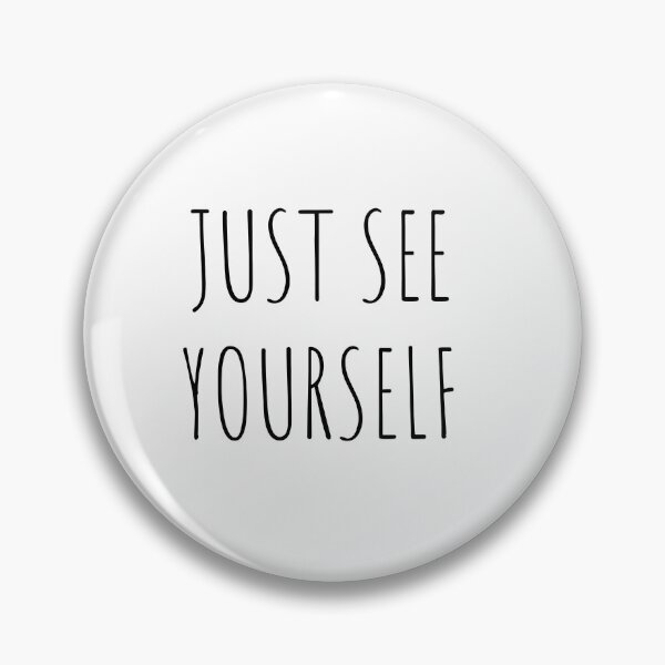 Item preview, Just See Yourself designed and sold by kuvastudio.