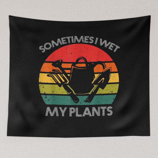Item preview, Sometimes I Wet My Plants Funny Gardening Design  designed and sold by manidala.