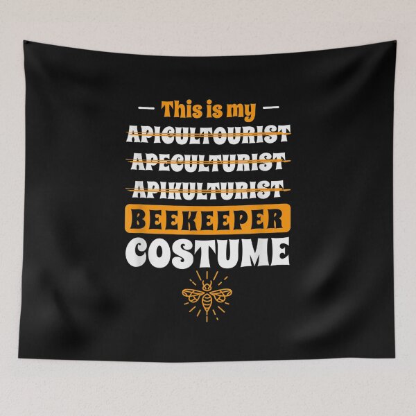 Item preview, Pretend I'm A Beekeeper Costume Misspelled Apiculturist  designed and sold by manidala.