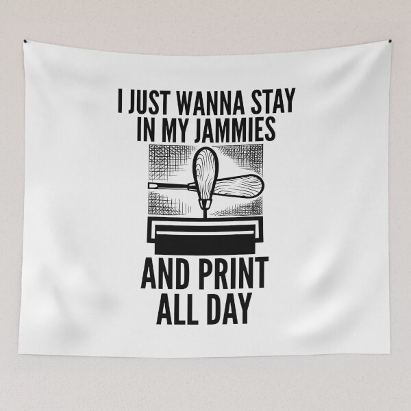 Item preview, Printmaking Quote - Print in Jammies designed and sold by HalpinDesign.