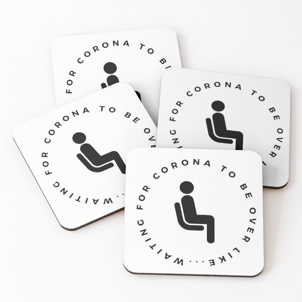 Item preview, Waiting For Corona To Be Over Like designed and sold by NaomiBalog.