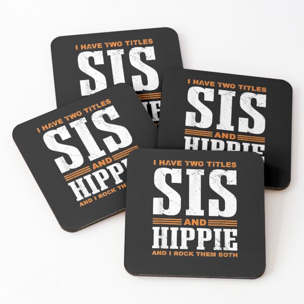 Item preview, I Have Two Titles Sis Hippie Hippy  designed and sold by manidala.