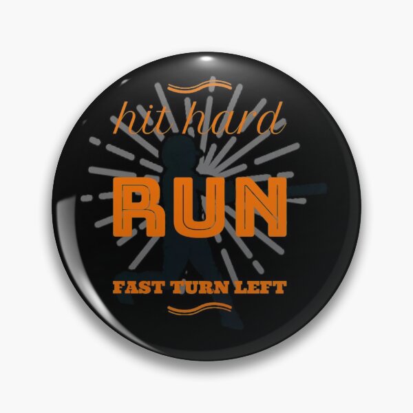 Item preview, Hit Hard Run Fast Turn Left designed and sold by KAMRAN HASSAN.