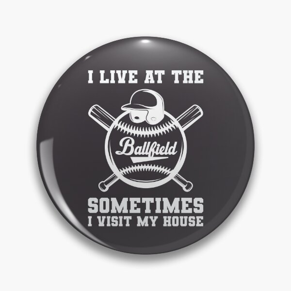 Item preview, Funny Baseball Player I Live At The Ballfield Sometimes I Visit My House designed and sold by gkao.